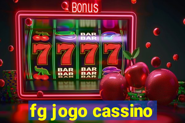 fg jogo cassino